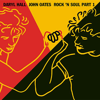 "Rock 'N Soul, Part 1" album by Daryl Hall & John Oates