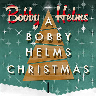 "A Bobby Helms Christmas" EP