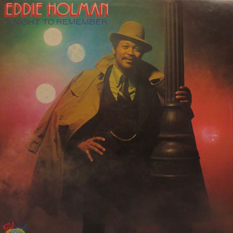 "This Will Be A Night To Remember" by Eddie Holman