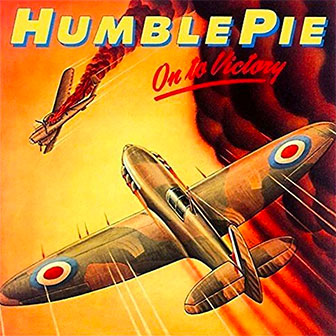 "Fool For A Pretty Face" by Humble Pie