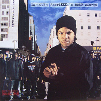 "AmeriKKKa's Most Wanted" album by Ice Cube