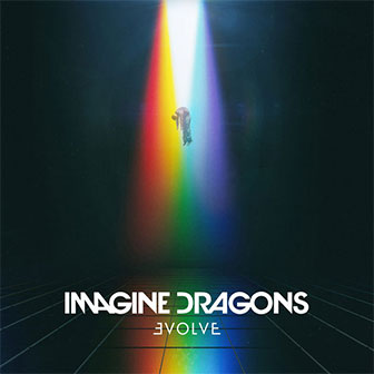 "Evolve" album by Imagine Dragons
