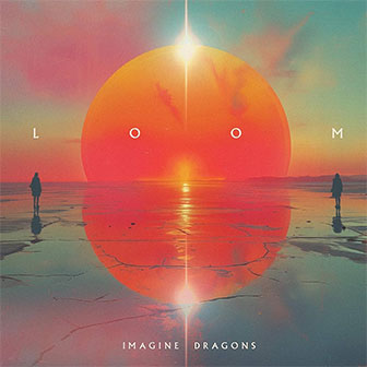 "Loom" album by Imagine Dragons