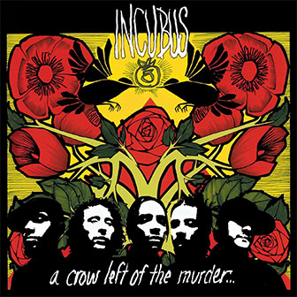 "A Crow Left Of The Murder" album by Incubus