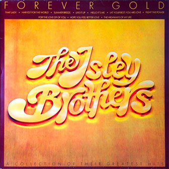 "Forever Gold" album by The Isley Brothers