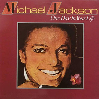 "One Day In Your Life" by Michael Jackson