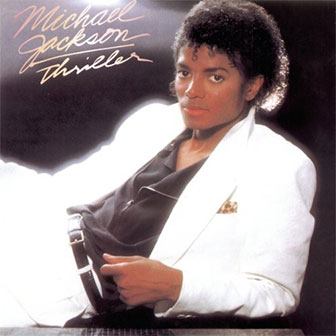 "Thriller" album by Michael Jackson