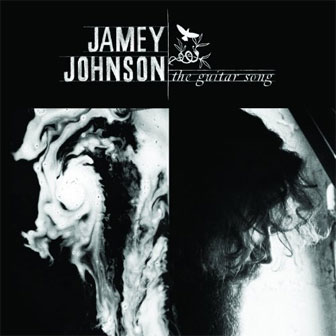 "The Guitar Song" album by Jamey Johnson