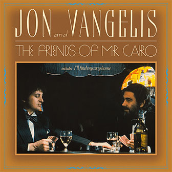 "I'll Find My Way Home" by Jon & Vangelis