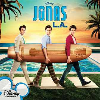 "Jonas L.A." Soundtrack by The Jonas Brothers