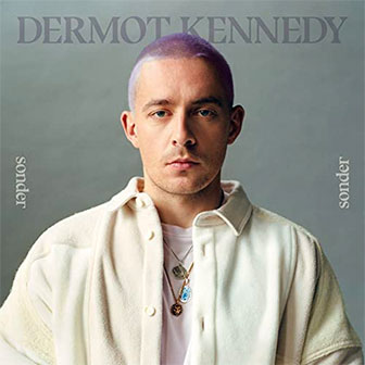 "Sonder" album by Dermot Kennedy