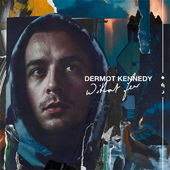 "Without Fear" album by Dermot Kennedy