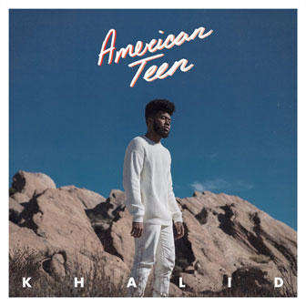 khalid album american teen download