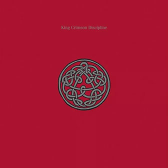 "Discipline" album by King Crimson