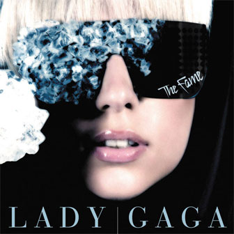"The Fame" album by Lady Gaga