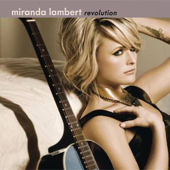 "White Liar" by Miranda Lambert