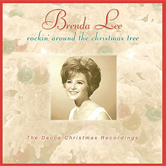 "Rockin' Around The Christmas Tree" album by Brenda Lee