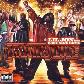 "What U Gon' Do" by Lil Jon