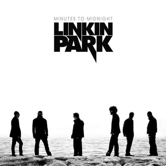 "Minutes To Midnight" album by Linkin Park