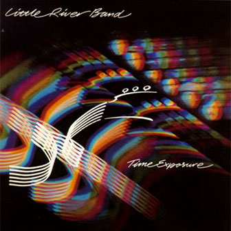 "Time Exposure" album by Little River Band
