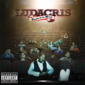 "Theater Of The Mind" album by Ludacris