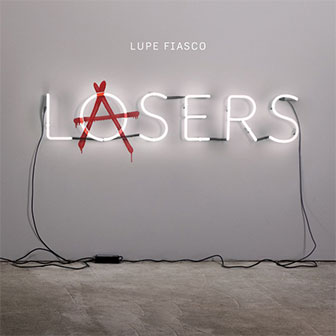 "Words I Never Said" by Lupe Fiasco