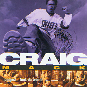 "Project: Funk Da World" album by Craig Mack