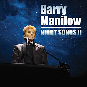 "Night Songs II" album by Barry Manilow