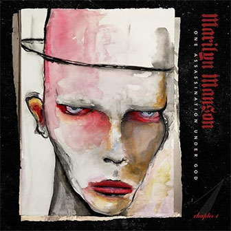 "One Assassination Under God" album by Marilyn Manson