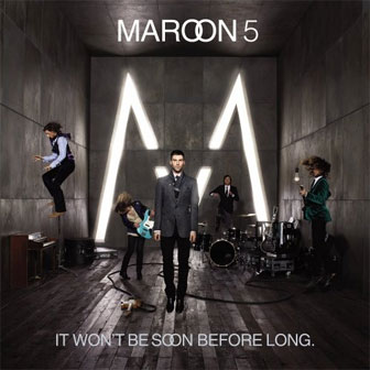 "Won't Go Home Without You" by Maroon 5