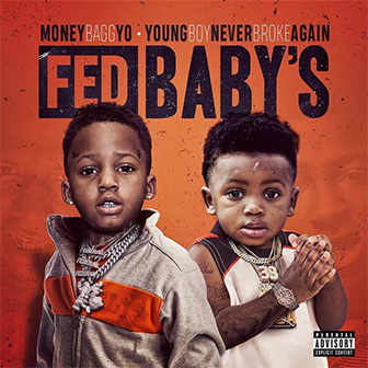 "Fed Baby's" album by Moneybagg Yo & YoungBoy Never Broke Again