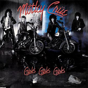 "Girls, Girls, Girls" album by Motley Crue
