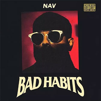 "Bad Habits" album by NAV