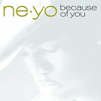 "Because Of You" album by Ne-Yo