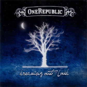 "Dreaming Out Loud" album by OneRepublic