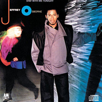 "We're Going All The Way" by Jeffrey Osborne