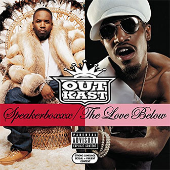 "Speakerboxxx/The Love Below" album by Outkast