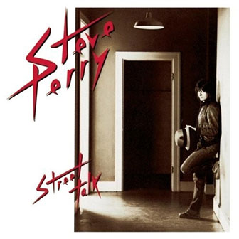 "Street Talk" album by Steve Perry
