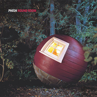 "Round Room" album by Phish