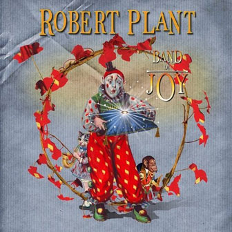 "Band Of Joy" album by Robert Plant