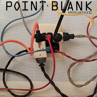 "American Excess" album by Point Blank