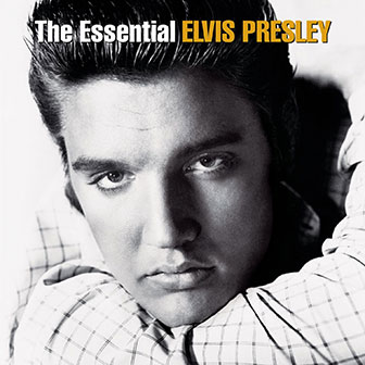 "The Essential Elvis Presley" album