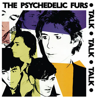 "Talk Talk Talk" album by Psychedelic Furs