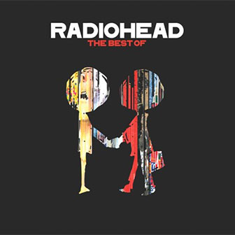 "The Best Of" album by Radiohead