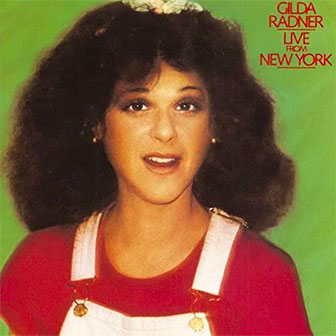 "Live From New York" album by Gilda Radner