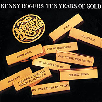 "Ten Years Of Gold" album by Kenny Rogers