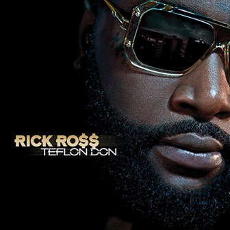 "Teflon Don" album by Rick Ross