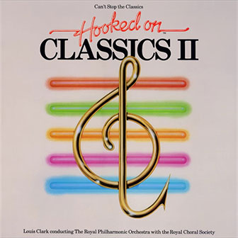 "Hooked On Classics II" album "Hooked On Classics II" album