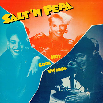 "Push It" by Salt-N-Pepa