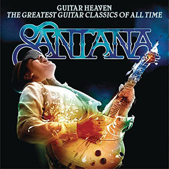 "Guitar Heaven" album by Santana